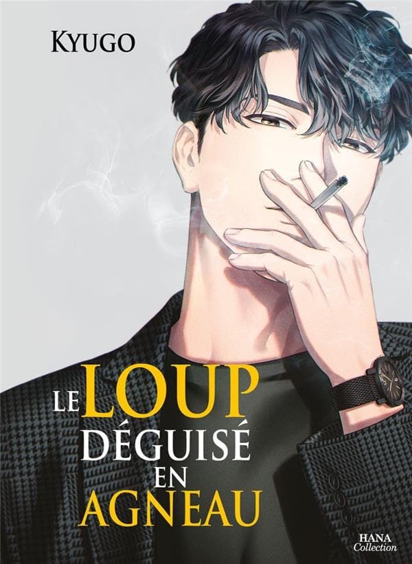 Le loup déguisé en agneau tome 1